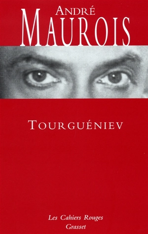 Tourgueniev - André Maurois