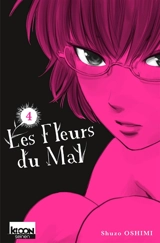 Les fleurs du mal. Vol. 4 - Shûzô Oshimi