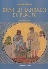 Dans les sandales de Plaute - Cendrine Bertani