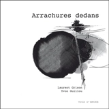 Arrachures dedans - Laurent Grison