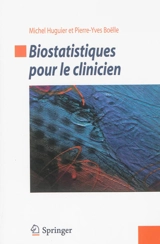 Biostatistiques pour le clinicien - Michel Huguier