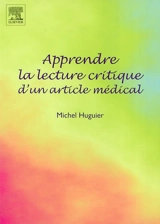 Apprendre la lecture critique d'un article médical - Michel Huguier