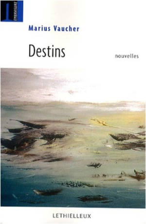 Destins - Marius Vaucher