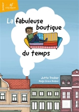 La fabuleuse boutique du temps - Jutta Treiber