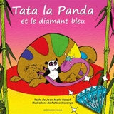Tata la panda. Vol. 2. Tata la panda et le diamant bleu - Jean-Marie Palach
