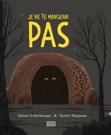 Je ne te mangerai pas - Adam Lehrhaupt