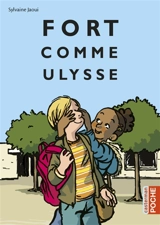 Fort comme Ulysse - Sylvaine Jaoui