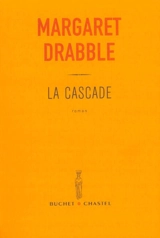 La cascade - Margaret Drabble