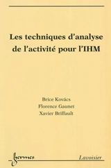 Les techniques d'analyse de l'activité pour l'interaction homme-machine - Brice Kovács