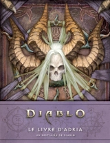 Diablo : le livre d'Adria : un bestiaire de Diablo - Robert Brooks