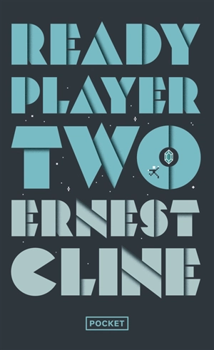 Ready player two - Ernest Cline