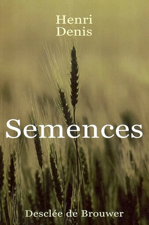 Semences - Henri Denis