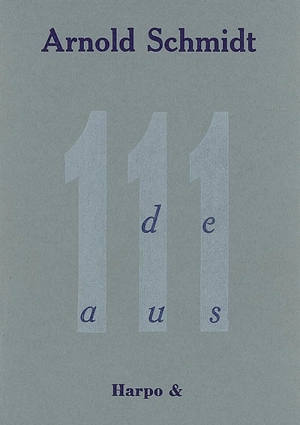 De 111. Aus 111 - Arnold Schmidt