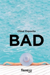 Bad - Chloé Esposito