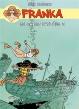 Franka. Vol. 4. Le cargo fantôme. Vol. 2 - Henk Kuijpers
