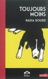 Toujours moins - Nadia Bouzid