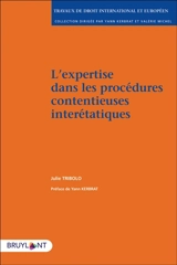 L'expertise dans les procédures contentieuses interétatiques - Julie Tribolo