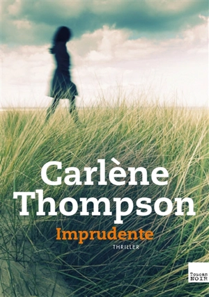 Imprudente - Carlene Thompson