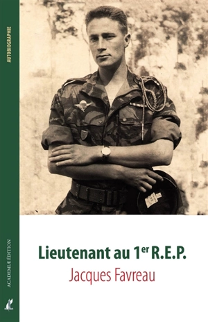 Lieutenant au 1er REP - Jacques Favreau