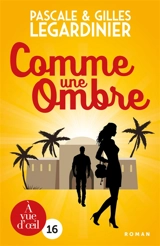 Comme une ombre - Pascale Legardinier