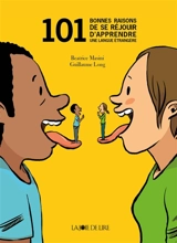 101 bonnes raisons de se réjouir d'apprendre une langue étrangère - Beatrice Masini