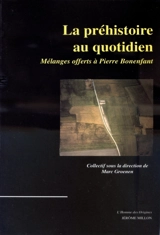 La préhistoire au quotidien