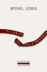 Le ruban au cou d'Olympia - Michel Leiris