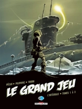 Le grand jeu : l'intégrale. Vol. 1. Tomes 1 à 3 - Jean-Pierre Pécau