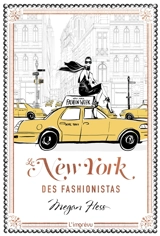Le New York des fashionistas - Megan Hess