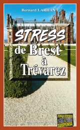 Stress de Brest à Trévarez - Bernard Larhant