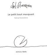 Le petit bout manquant - Shel Silverstein