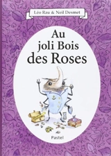 Au joli bois des roses - Léo Rau