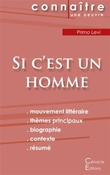Fiche de lecture Si c'est un homme de Primo Levi (Analyse littéraire de référence et résumé complet) - Levi, Primo