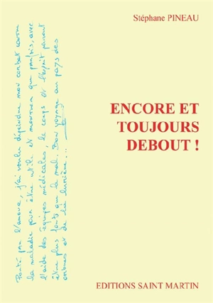 Encore et toujours debout ! - Stéphane Pineau
