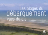 Les plages du débarquement vues du ciel - Yves Buffetaut