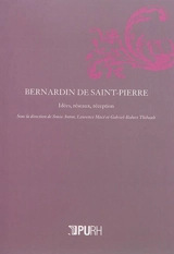Bernardin de Saint-Pierre : idées, réseaux, réception