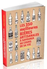 Les 350 meilleures bières artisanales à savourer au cours de sa vie - Adrian Tierney-Jones