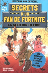 Secrets d'un fan de Fortnite. Vol. 2. La section ultime - Eddie Robson