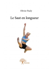 Le saut en longueur - Olivier Pauly