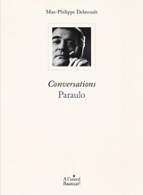 Conversations. Paraulo - Max-Philippe Delavouët