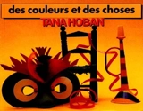 Des Couleurs et des choses - Tana Hoban