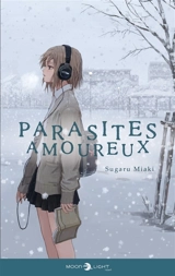 Parasites amoureux - Sugaru Miaki
