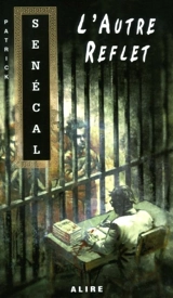 L'autre reflet - Patrick Senécal