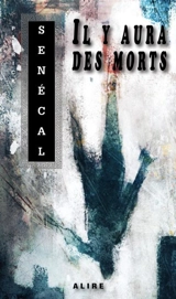 Il y aura des morts - Patrick Senécal