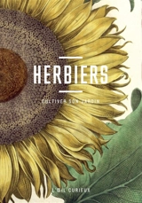 Herbiers : cultiver son jardin - Luc Menapace