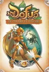 Dofus. Vol. 5. De cendre et d'ivoire - Halden