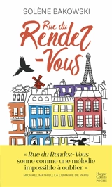 Rue du Rendez-vous - Solène Bakowski