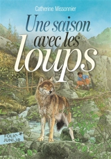 Une saison avec les loups - Catherine Missonnier