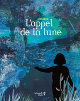 L'appel de la lune - Elis Wilk