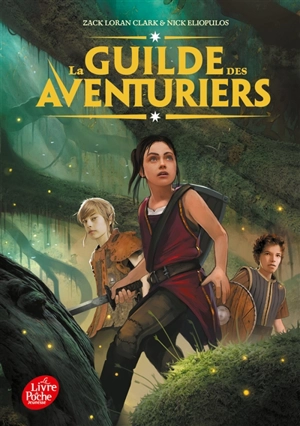 La guilde des aventuriers. Vol. 1 - Nick Eliopulos